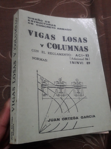 Libro Vigas, Losas Y Columnas Juan Ortega Garcia