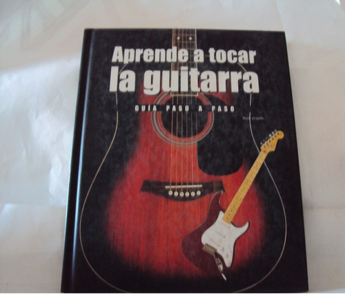 Aprender A Tocar La Guitarra Paso A Paso Freeth