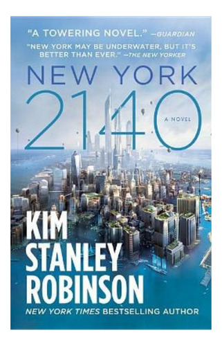 New York 2140 - Kim Stanley Robinson. Eb4