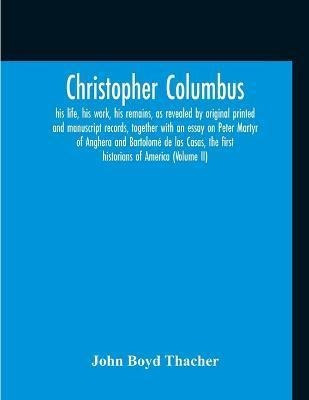 Libro Christopher Columbus : His Life, His Work, His Rema...