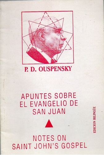 Apuntes Sobre El Evangelio De San Juan P D Ouspensky 