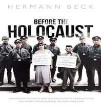 Comprar Libro Before The Holocaust: Antisemitic Violence And The ...