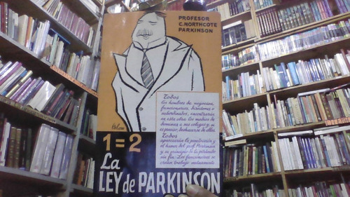 La Ley De Parkinson 