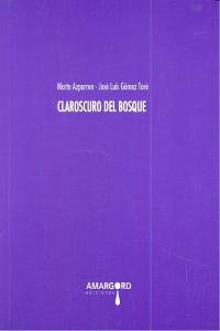 Libro Claroscuro Del Bosque - Gã³mez Torã©, Josã© Luis