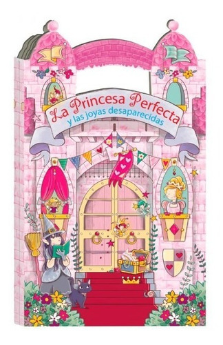 La Princesa Perfecta Y Las Joyas Desaparecidas - Español