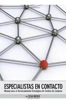 Comprar Libro : Especialistas En Contacto Manual Para El...