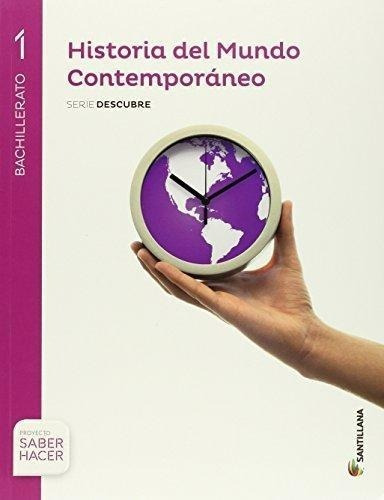 Libro: Historia Mundo Contemporaneo 1 Bachillerato Santillan