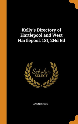 Libro Kelly's Directory Of Hartlepool And West Hartlepool...