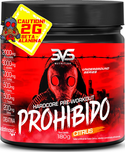 Pré Treino Prohibido Com Fórmula Avançada Contendo Creatina, Beta Alanina, Taurina, L-tirosina, L-alanina, Cafeína, Arginina E Palatinose - Extra Forte 180g - Sabor: Citrus