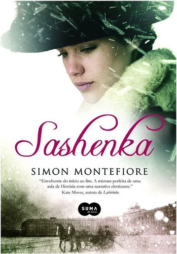 Sashenka, de Montefiore, Simon. Editora Schwarcz SA, capa mole em português, 2010