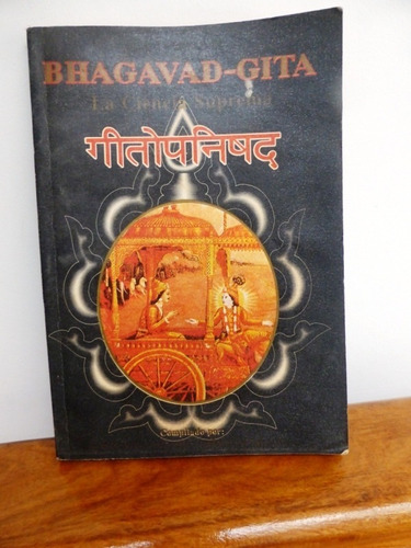 La Ciencia Suprema - Bhagavad Gita - Vaisnavas Acharyas 