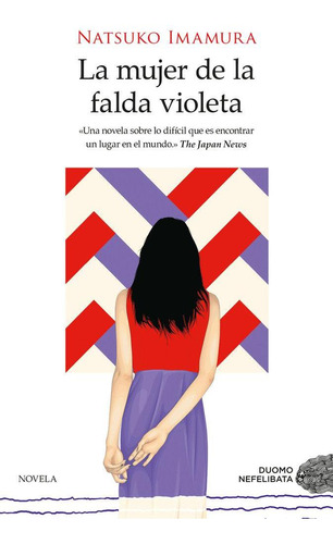 Libro: La Mujer De La Falda Violeta. Imamura, Natsuko. Duomo