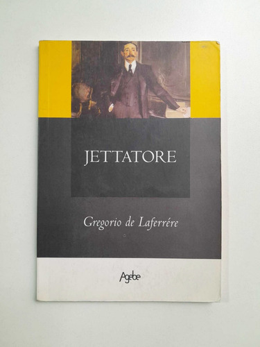 Jettatore - Gregorio De Laferrere - Edit Agede