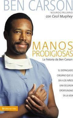 Libro Manos Prodigiosas - Ben Carson