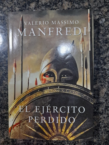 El Ejército Perdido.  Valerio Massimo Manfredi