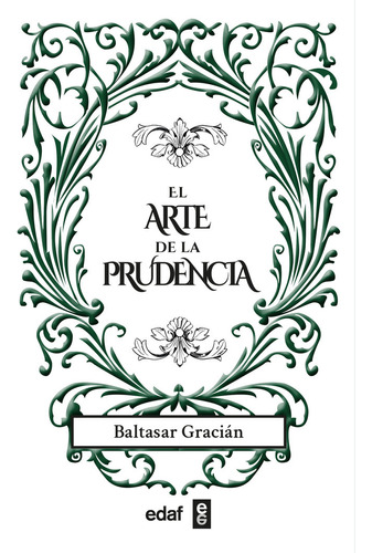 Libro El Arte De La Prudencia - Gracian, Baltasar