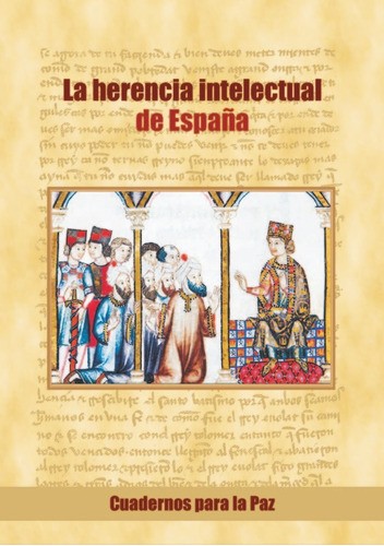 Libro La Herencia Intelectual De Espaã¿a - Moon,hak Ja Han
