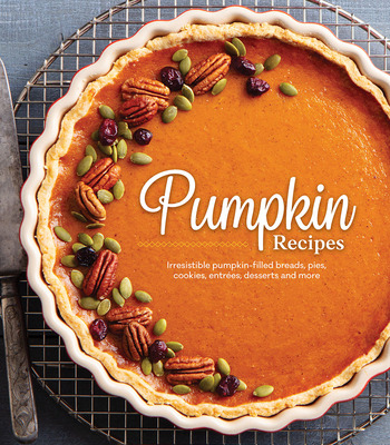Libro Pumpkin Recipes: Irresistible Pumpkin-filled Breads...