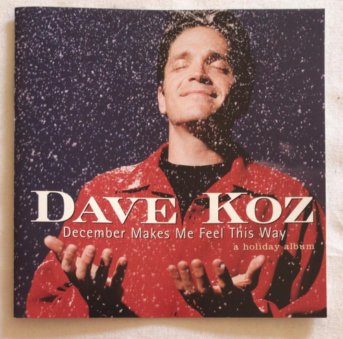 Dave Koz. December Makes. Cd Org Usado. Qqg. Ag.