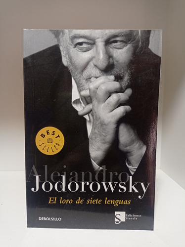 El Loro De Siete Lenguas  Debolsillo/ Jodorowsky
