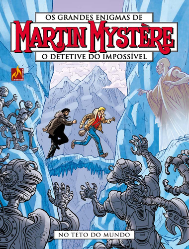 Livro Martin Mystère - Volume 34: No Teto Do Mundo (volume 34), De Castelli, Alfredo; Lotti, Enrico; () Coppola, Luigi. Editora Mythos, Capa Mole, Edição 1 Em Português, 2023