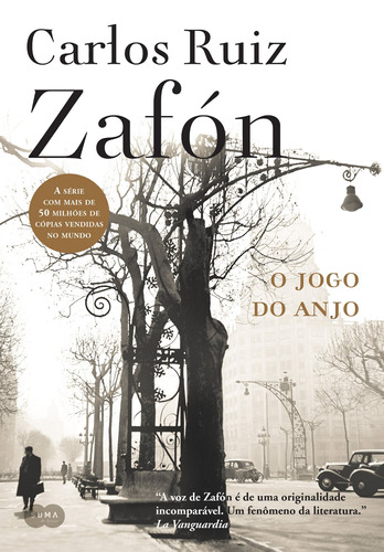 O jogo do anjo, de Carlos Ruiz Zafón. Editora Schwarcz SA, capa mole em português, 2017