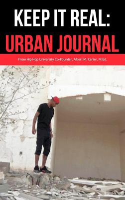 Libro Keep It Real: Urban Journal: Journaling For The Urb...