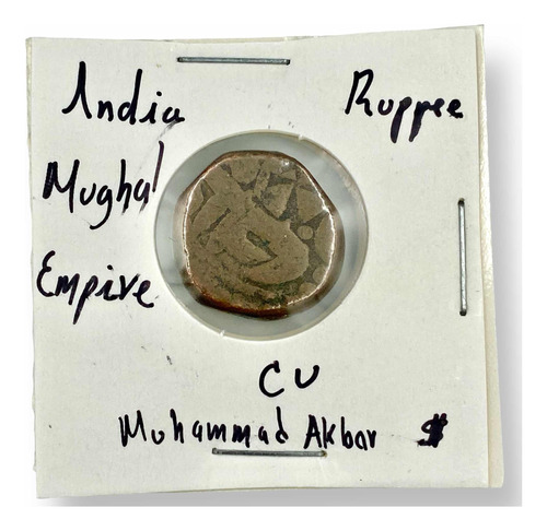 Moneda Civilización Antigua D India Imperio Mughal Año 1500s