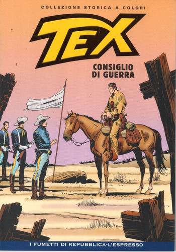 Tex Collezione Storica A Colori N° 43 - Consiglio Di Guerra - 306 Páginas - Em Italiano - Formato 18 X 26 - Capa Mole - 2007 - Bonellihq Cx26 D23