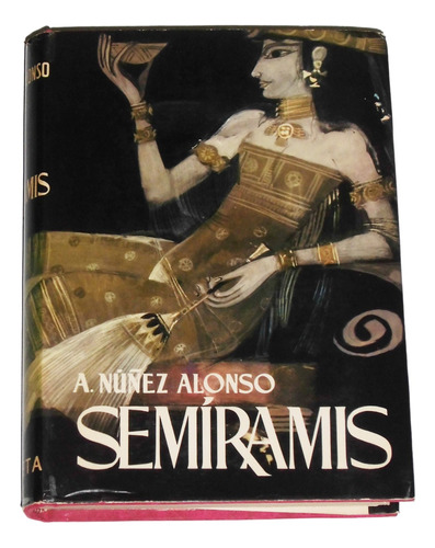 Semiramis / Alejandro Nuñez Alonso