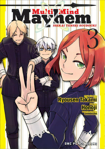 Multi-mind Mayhem Volume 3: Isekai Tensei Soudouki, De Takami, Ryousen. Editorial One Peace Books, Tapa Blanda En Inglés