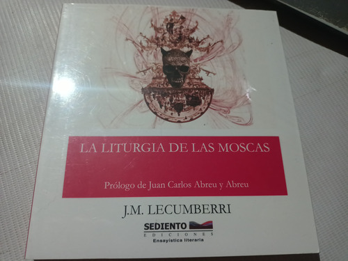 La Liturgia De Las Moscas J. M. Lecumberri Nuevo Sellado