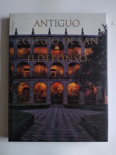 Libro - Antiguo Colegio De San Ildefonso