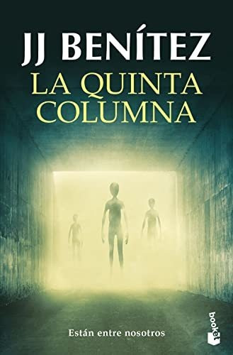 Libro : La Quinta Columna - Benitez, J. J.