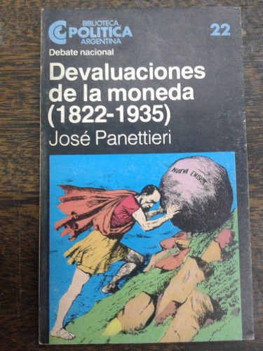 Devaluaciones De La Moneda (1822-1935) * Jose Panettieri *