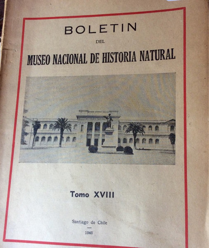 Boletin Museo Historia Natural Tomo Xviii 1940