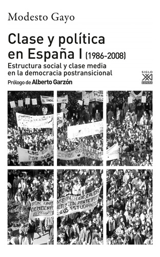 Libro Clase Y Política En España I (1986-2008)