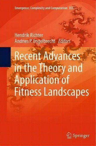 Recent Advances In The Theory And Application Of Fitness Landscapes, De Hendrik Richter. Editorial Springer Verlag Berlin Heidelberg Gmbh Co Kg, Tapa Blanda En Inglés