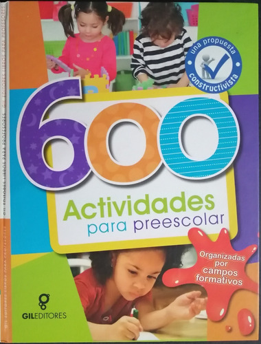 Campos  Formativos 600 Actividades Para Preescolar 1 Vol