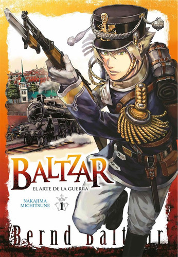 Baltzar: El Arte De La Guerra 01, De Michitsune, Nakajima. Editorial Arechi, Tapa Blanda En Español