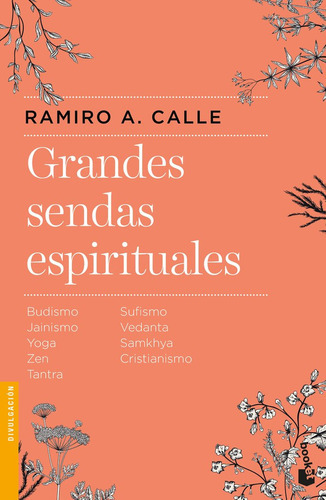 Grandes Sendas Espirituales, De Calle Capilla, Ramiro Antonio. Editorial Booket, Tapa Blanda En Español