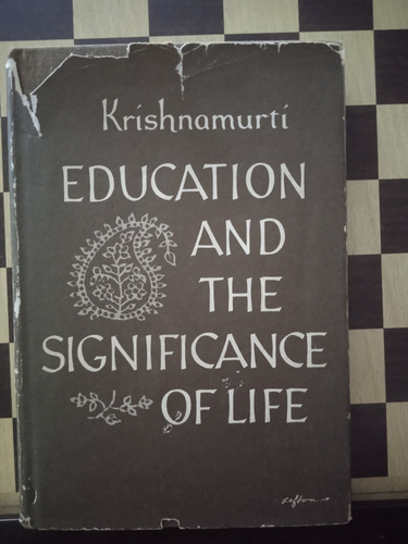 Education And The Significance Of Life-kríshnamurti