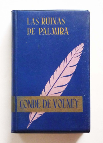 Conde De Volney - Las Ruinas De Palmira
