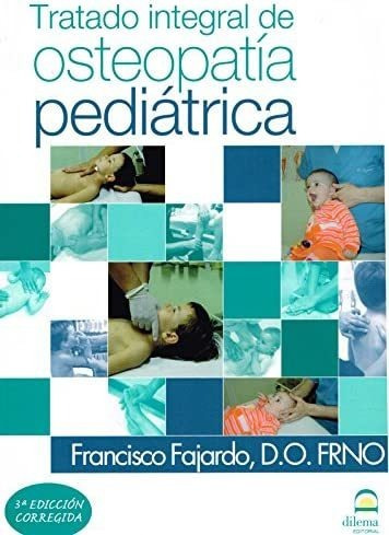 Libro Tratado Integral De Osteopatía Pediátrica 3ª Edic&..