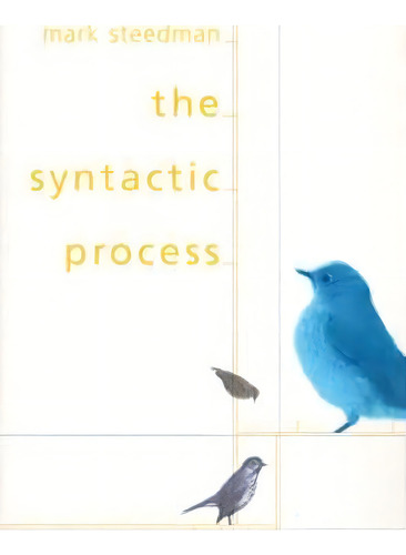 The Syntactic Process, De Mark Steedman. Editorial Mit Press Ltd, Tapa Blanda En Inglés