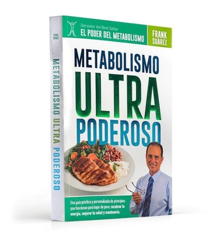 Metabolismo Ultrapoderoso. Frank Suarez. Tapa Blanda En Español