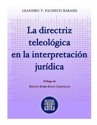 La Directriz Teológica En La Interpretación Jurídica-pacheco