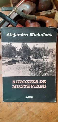 Rincones De Montevideo // Alejandro Michelena