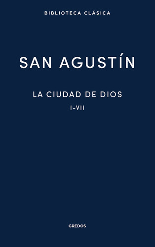 La Ciudad De Dios - San Agustin