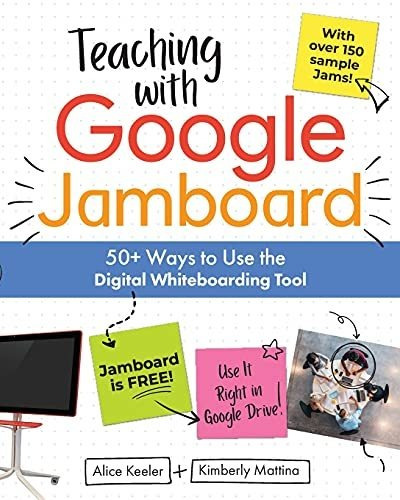 Book : Teaching With Google Jamboard 50 Ways To Use The...